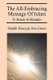 The All-Embracing Message of Islam - Fi Rihab Al-Risalah (Paperback): Sheikh Elnayyal Abu Groon, Al-Nil Abd Al-Qadir Abu Qurun