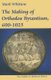 The Making of Orthodox Byzantium, 600-1025 (Paperback): Mark Whittow