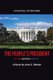 The People's President - In the Nation's Service (Paperback): John C Bednar