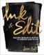 Ink and Edit - Making Research Matter in Writing and in Life (Paperback): Sam Bell
