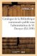 Catalogue de la Bibliotheque Communale Publie Sous l'Administration de M. Deroyer (French, Paperback): Leroux