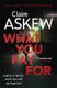 What You Pay For - Shortlisted for McIlvanney and CWA Awards (Paperback): Claire Askew