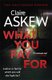 What You Pay For - Shortlisted for McIlvanney and CWA Awards (Paperback): Claire Askew