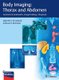 Body Imaging: Thorax and Abdomen - Anatomical Landmarks, Image Findings, Diagnosis (Hardcover): Gabriele A. Krombach, Andreas...