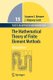 The Mathematical Theory of Finite Element Methods (Paperback, Softcover reprint of hardcover 3rd ed. 2008): Susanne Brenner,...