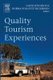 Quality Tourism Experiences (Hardcover, New): Gayle Jennings, Norma Nickerson