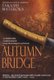 Autumn Bridge - A Novel (Paperback, Delta Trade Pbk ed.): Takashi Matsuoka