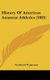 History Of American Amateur Athletics (1885) (Hardcover): Frederick W. Janssen