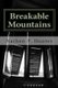 Breakable Mountains - Poems of Hardship and Things Everyone Feels at One Point in There Life (Paperback): Nathen P Hunter