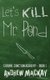 Let's Kill Mr Pond (Paperback): Andrew Mackay