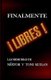 Finalmente libres! - Las memorias de N stor y Toni Kuilan (Spanish, Paperback): Toni Kuilan, Nestor Kuilan