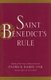 Saint Benedict's Rule (Paperback, 2nd ed.): Patrick Barry