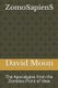 ZomoSapienS - The Apocalypse from the Zombies Point of View (Paperback): Audrey E Moore