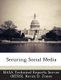 Securing Social Media (Paperback): Kevin D. Jones