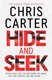 Hide And Seek (Paperback): Chris Carter