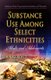 Substance Use Among Select Ethnicities - Adults & Adolescents (Paperback): Ron N Gurovitz
