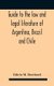 Guide To The Law And Legal Literature Of Argentina, Brazil And Chile (Hardcover): Edwin M. Borchard