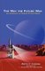 The Way the Future Was (Paperback): Pierre Comtois