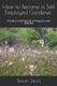 How to Become a Self Employed Gardener - A Guide to starting and running your own business (Paperback): Simon Jarvis