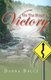 On The Road To Victory (Paperback): Donna Marie Bruce