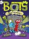 Attack of the ZomBots! (Paperback): Russ Bolts
