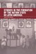 Studies in the Formation of the Nation-state in Latin America (Paperback): James Dunkerley