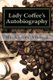 Lady Coffee's Autobiography - How I Enlighten & Inspire Humanity (Paperback): Hank Bruce, Tomi Jill Folk, Coffea Arabica