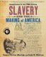 Slavery and the Making of America (Paperback): James Oliver Horton, Lois E Horton