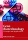 Gene Biotechnology: Concepts and Applications (Hardcover): William Barksdale