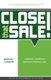 Close that Sale! - A guide for consultative business to business sales (Paperback): Michael Clingan