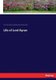 Life of Lord Byron (Paperback): John Parker Anderson, Roden Berkeley Wriothesley Noel