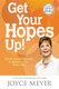 Get Your Hopes Up! - Expect Something Good to Happen to You Every Day (Large print, Hardcover, Large type / large print...