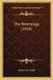 The Brownings (1916) (Paperback): Robert H. Dodd