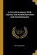 A French Grammar With Copious and Varied Exercises and Questionnaires (Paperback): William Chapman