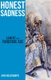 Honest Sadness - Lament in a Pandemic Age (Paperback): John Holdsworth