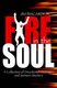 Fire in the Soul (Paperback): Jim Biscardi