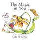 The Magic in You (Paperback): Sally Taylor