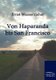 Von Haparanda bis San Francisco (German, Paperback): Ernst Wasserzieher