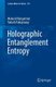 Holographic Entanglement Entropy (Paperback, 1st ed. 2017): Mukund Rangamani, Tadashi Takayanagi