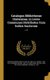 Catalogus Bibliothecae Harleianae, in Locos Communes Distributus Cum Indice Auctorum; v. IV (Hardcover): Edward Harley Earl of...