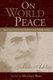 On World Peace - Two Essays by the Holy Kabbalist Rav Yehuda Ashlag (Hebrew, Paperback): Rav Yehuda Ashlag