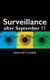 Surveillance After September 11 (Paperback): D Lyon