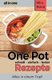 One Pot Rezepte - Schnell Einfach Lecker - All in One - Alles in Einem Topf (German, Paperback): Mira Brand