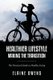 Healthier Lifestyle - Making the Transition (Paperback): Elaine Owens
