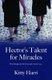 Hector's Talent For Miracles (Paperback): Kitty Harri