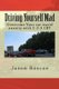 Driving Yourself Mad - Overcome Your car travel anxiety with 1-2-3 CBT (Paperback): Jason Roscoe