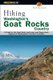 Hiking Washington's Goat Rocks Country - A Guide to the Goat Rocks and Lewis and Cispus River Regions of Washington's...