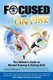 Focused and On Fire - The Athlete's Guide to Mental Training & Kicking Butt (Revised Edition, 2018) (Paperback): Lisa...