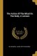 The Action Of The Mind On The Body, A Lecture (Paperback): Marsden