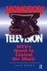 Monopoly Television - Mtv's Quest To Control The Music (Hardcover): Jack Banks